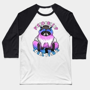 Raccoons For Trans Rights Baseball T-Shirt